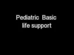 Pediatric  Basic life support