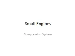 Small Engines Compression System