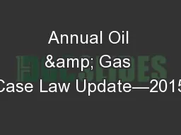 Annual Oil & Gas Case Law Update—2015