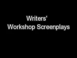 Writers’  Workshop Screenplays
