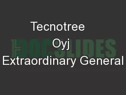Tecnotree   Oyj Extraordinary General