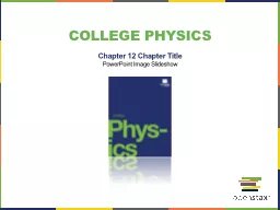 College Physics Chapter 12 Chapter Title