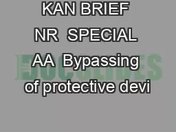 KAN BRIEF NR  SPECIAL AA  Bypassing of protective devi