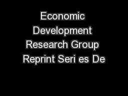 Economic Development Research Group Reprint Seri es De
