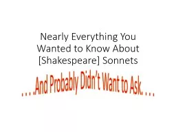Nearly Everything You Wanted to Know About [Shakespeare] Sonnets