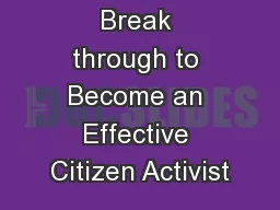Break through to Become an Effective Citizen Activist