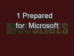 1 Prepared  for  Microsoft