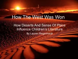 How The West Was Won How Deserts And Sense Of Place Influence Children’s Literature