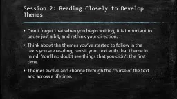 Session 2: Reading Closely to Develop Themes