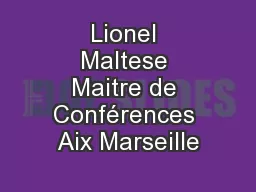 Lionel Maltese Maitre de Conférences Aix Marseille