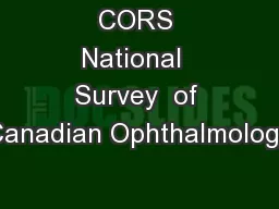 CORS National  Survey  of Canadian Ophthalmology