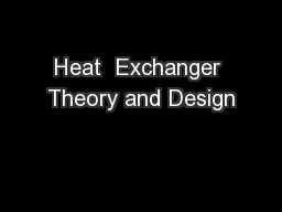 Heat  Exchanger Theory and Design