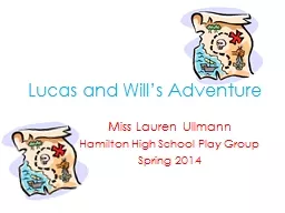 Lucas and Will’s Adventure