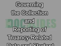 Module 13:   Regulations Governing the Collection and Reporting of Truancy-Related Data and Student