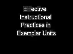 Effective  Instructional Practices in Exemplar Units
