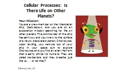 Cellular Processes:  Is There Life on Other Planets?