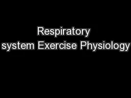 Respiratory system Exercise Physiology
