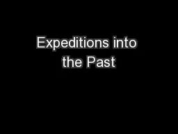 Expeditions into the Past