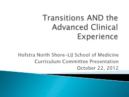 Transitions AND the Advanced Clinical Experience