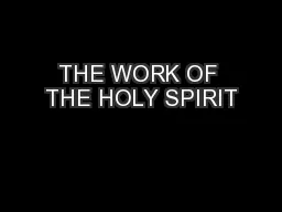 THE WORK OF THE HOLY SPIRIT