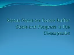 Status Paper on Forest Buffer Goals and Progress in the Chesapeake