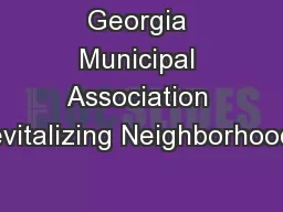 Georgia Municipal Association Revitalizing Neighborhoods: