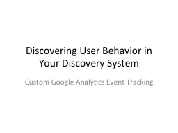 Discovering User Behavior in Your Discovery System
