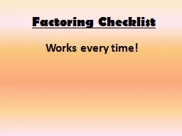 Factoring Checklist Works every time!