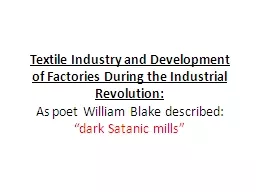 Textile Industry and Development of Factories During the Industrial Revolution: