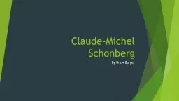 Claude-Michel Schonberg By Drew Burger