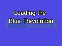 Leading the Blue  Revolution