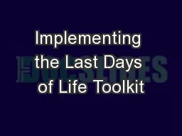 Implementing the Last Days of Life Toolkit