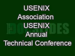 USENIX Association  USENIX Annual Technical Conference