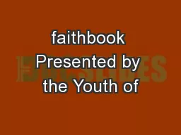 faithbook Presented by the Youth of