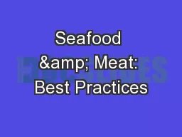 Seafood & Meat: Best Practices