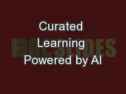 Curated Learning Powered by AI