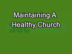 Maintaining A Healthy Church