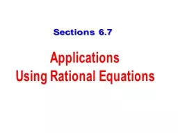 Sections 6.7  Applications