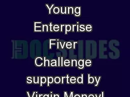 Inspiration!    Young Enterprise Fiver Challenge supported by Virgin Money|