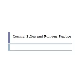 Comma Splice and Run-ons Practice