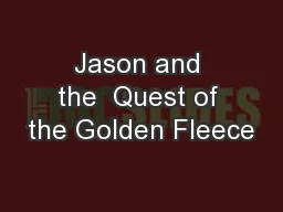 Jason and the  Quest of the Golden Fleece