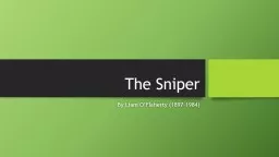 The Sniper  By Liam O’Flaherty (1897-1984)