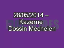 28/05/2014 – Kazerne Dossin Mechelen