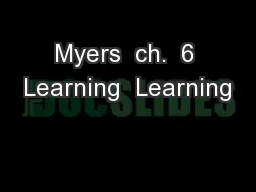 Myers  ch.  6 Learning  Learning