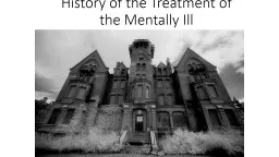 History of the Treatment of the Mentally Ill