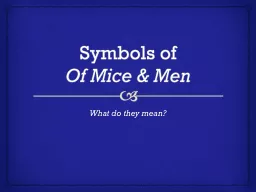 Symbols of Of Mice & Men