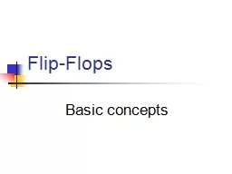 Flip-Flops Basic concepts