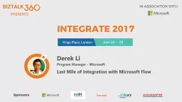 Derek Li Program Manager - Microsoft