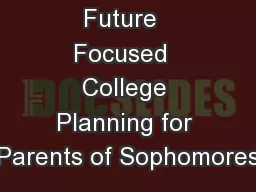 Future  Focused  College Planning for Parents of Sophomores