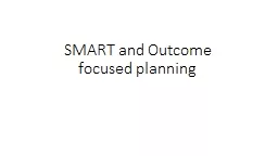 SMART and Outcome focused planning